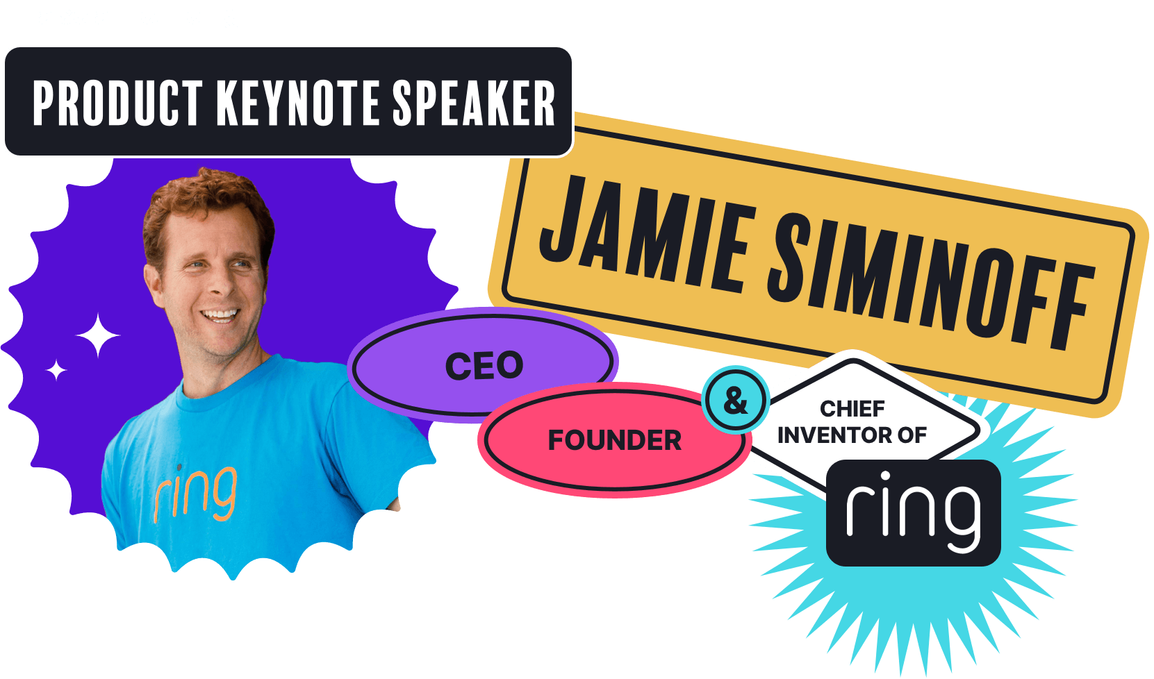 Keynote - Jamie Siminoff CEO, Founder and Chief Inventor of Ring