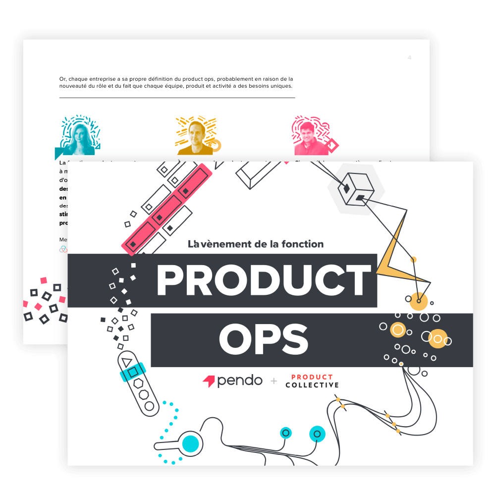 Pendo Resources eBook: The Rise of Product Ops: French