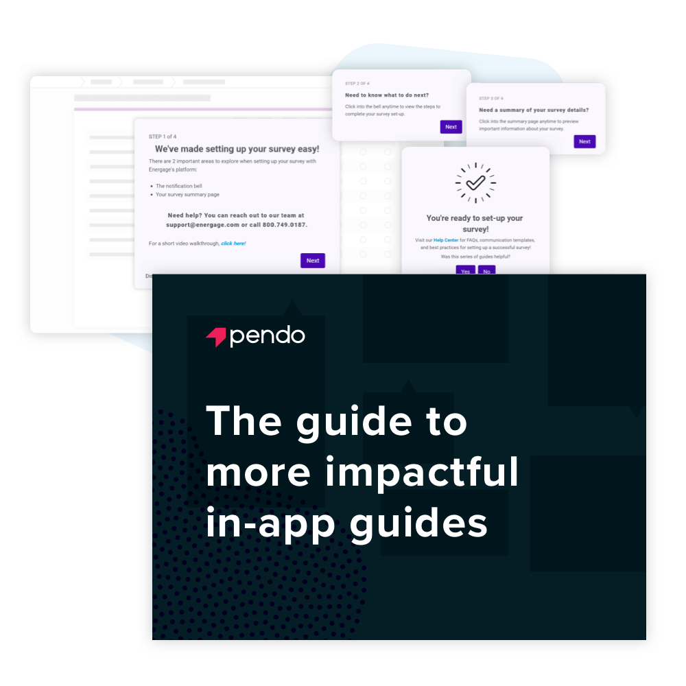 Pendo: The guide to more impactful in-app guides