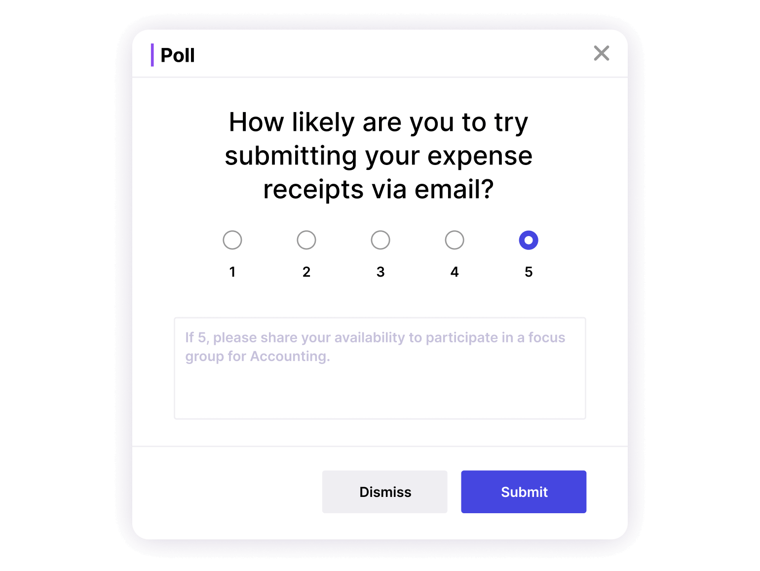 Use surveys and polls in Pendo to secure early adopters, focus group participants, or other change champions