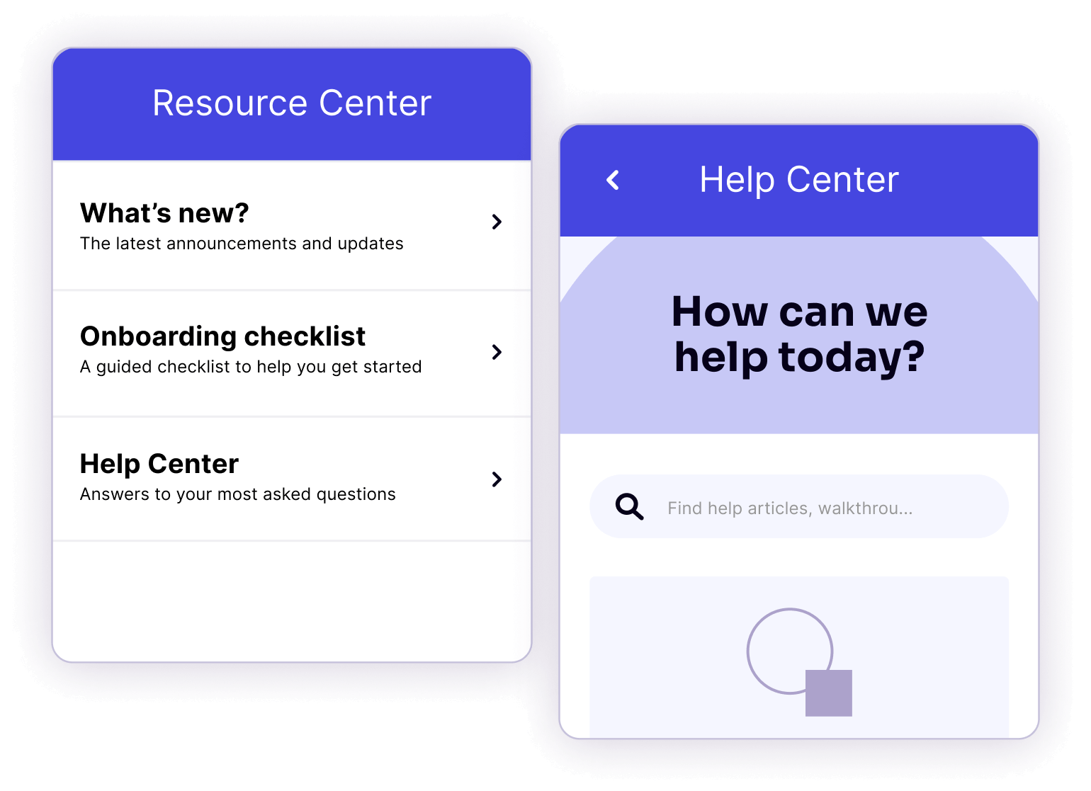 Provide timely, always-on assistance with in-app walkthroughs and a Resource Center