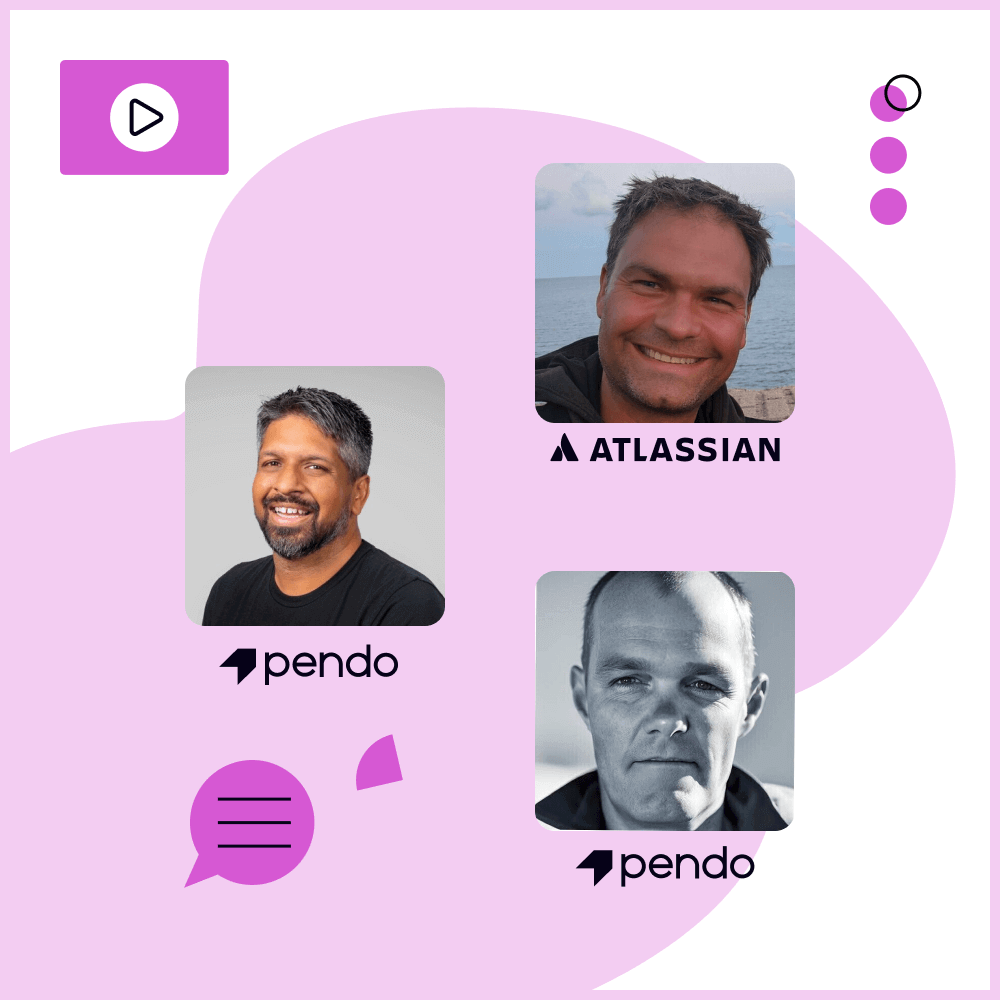 Pendo webinar: Data-driven product decisions: A fireside chat with Pendo and Atlassian