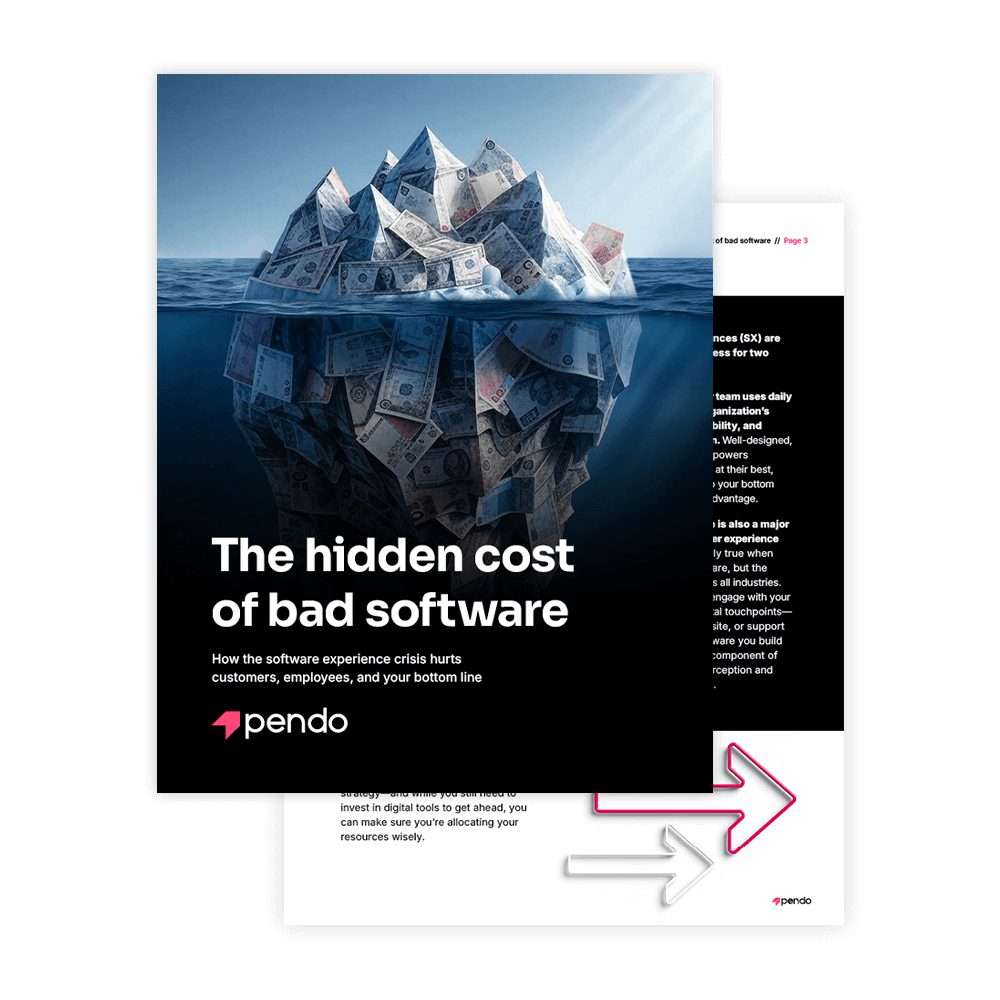Pendo ebook: The Hidden Cost of Bad Software