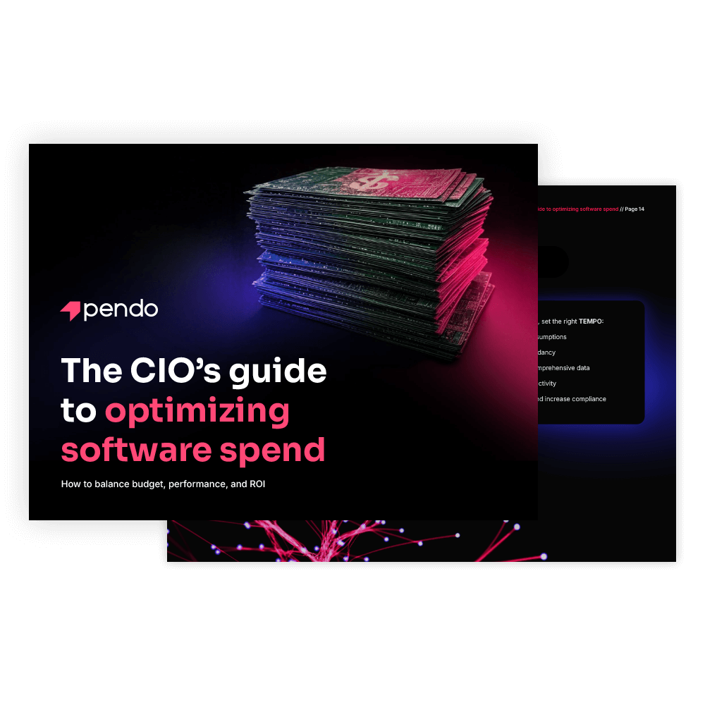 Pendo Ebook: The CIO’s guide to optimizing software spend